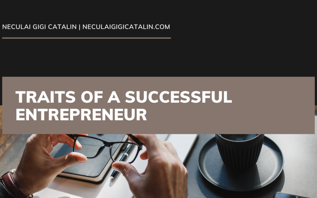 Traits of a Successful Entrepreneur